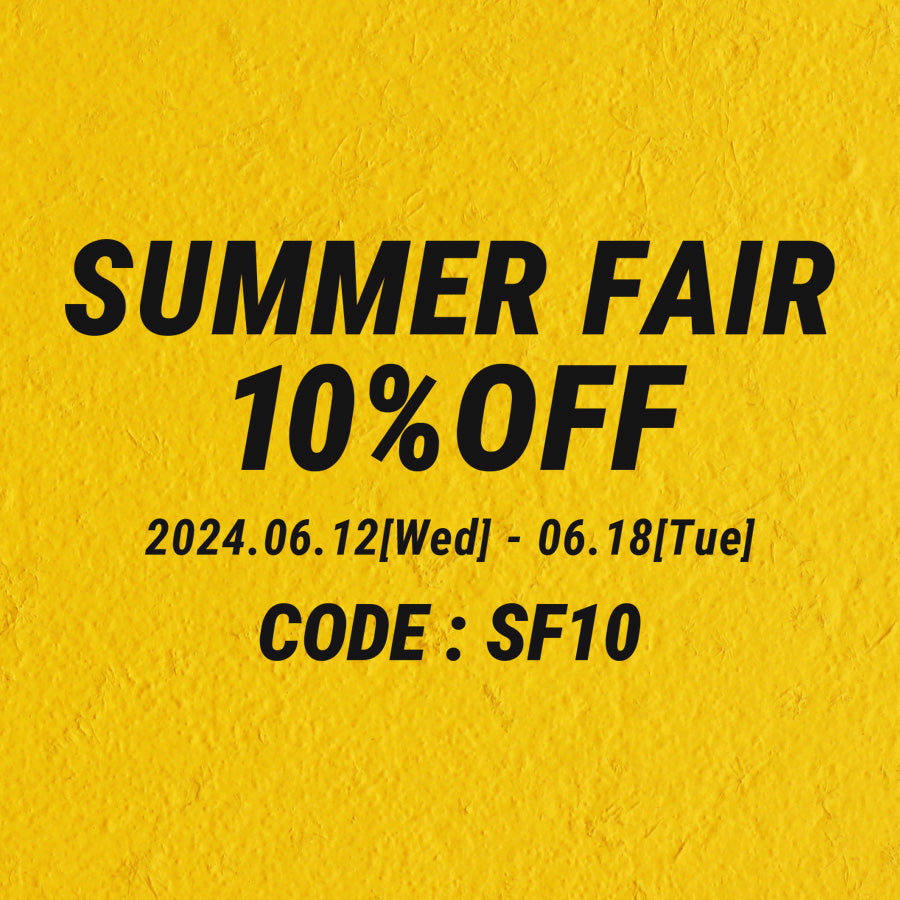 SUMMER FAIR 10%OFF